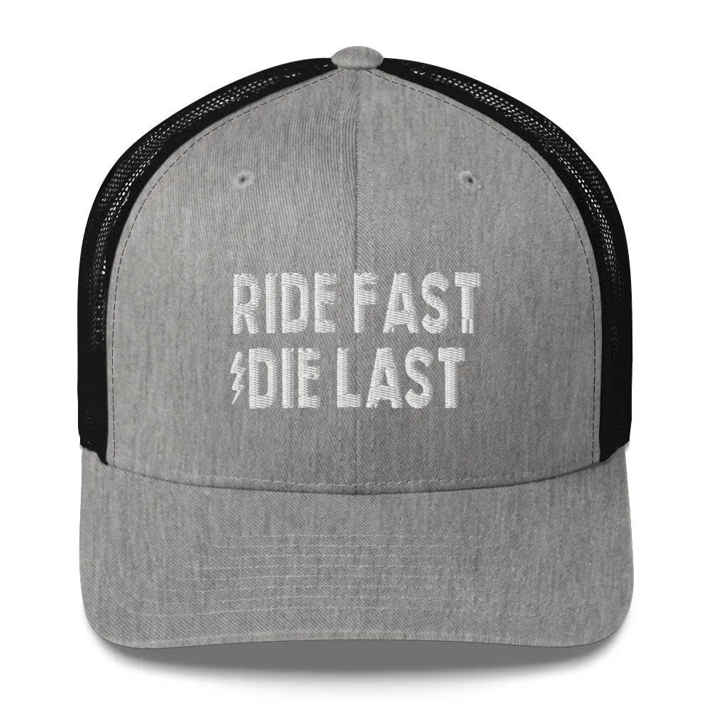 Casquette trucker brodée Ride fast Die last!!!!!