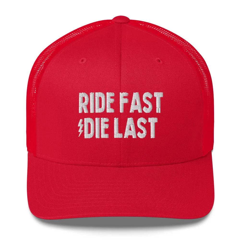 Casquette trucker brodée Ride fast Die last!!!!!