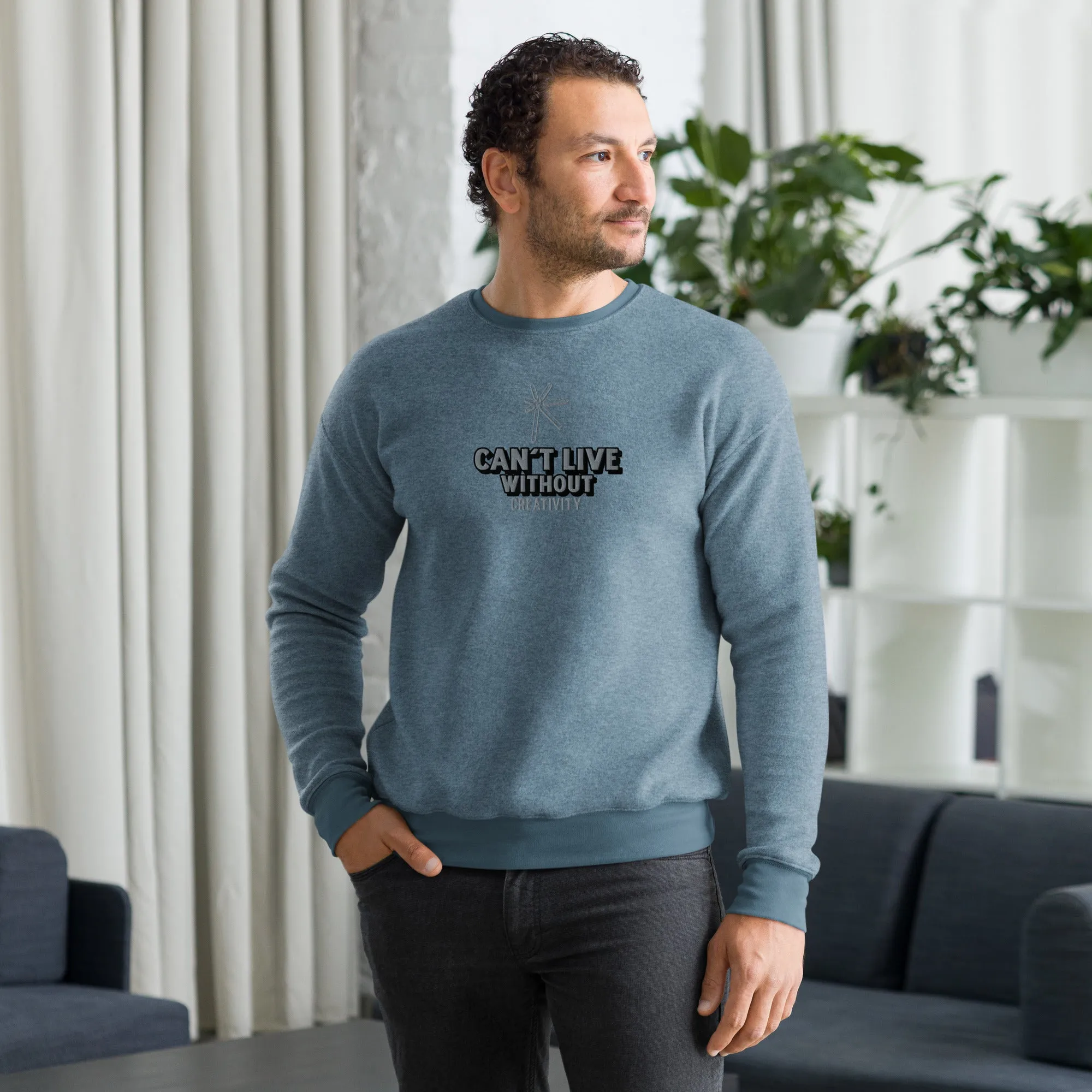 Men's Live Without Creativity Sweatshirt