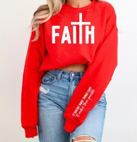"Faith"  Inspirational Novelty Sweatshirt